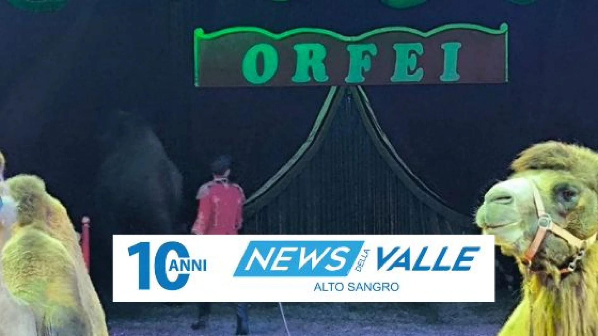 Castel Di Sangro: il circo Rolando Orfei incanta al debutto. L’Arte circense internazionale protagonista. (VIDEO).